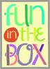 Fun In The Box Coupon Codes