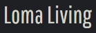 Loma Living Coupon Codes