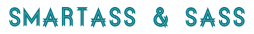 Smartass & Sass Coupon Codes